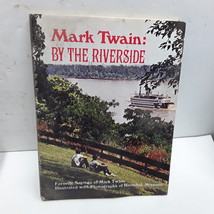 MARK TWAIN: BY THE RIVERSIDE Favorite Sayings of Mark Twain Illustrated ... - £4.32 GBP