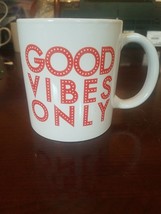 Good Vibes Only Mug - $14.73