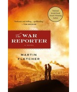 The War Reporter : A Novel by Martin Fletcher (2016, Trade Paperback) - £7.25 GBP