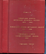 Signed History of Wheatland Avenue United Methodist Church-Logansport, IN - $39.10 CAD