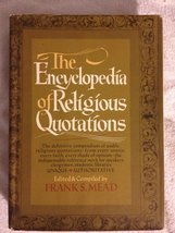 The Encyclopedia of Religious Quotation [Hardcover] Frank S. Mead - $2.93