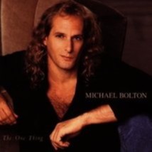 The One Thing by Michael Bolton Cd - £8.65 GBP