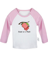 Sweet as a Peach Funny T-shirts Newborn Baby Graphic Tees Infant Toddler... - £8.24 GBP+