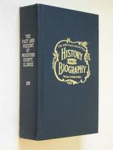 Woodford Illinois IL 1878 rep history genealogy ElPaso Congerville Eureka [Hardc - £101.85 GBP