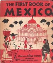 First Book Of Mexico By San And Beryl Epstein Watts Hc 1955 6th [Hardcover] Sam - £38.22 GBP