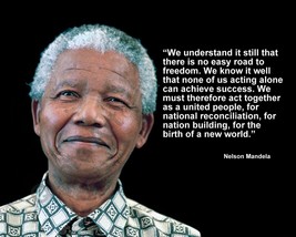 Nelson Mandela &quot;We Understand It Still That There...&quot; Quote Photo Various Sizes - £3.87 GBP+