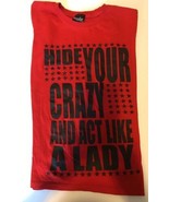 POPULAR SPORTS Red T-shirt Black Stars Hide Your Crazy Act Like A Lady T... - £17.34 GBP