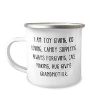 Inappropriate Grandmother 12oz Camper Mug, I Am Toy Giving, Kid Loving, ... - $19.55