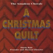 Amadeus Chorale: Christmas Quilt, New CD 21 songs to Inspire + BONUS Choir CD! - £7.36 GBP