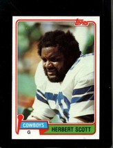 1981 Topps #204 Herb Scott Nm Cowboys Nicely Centered *X8232 - $2.94