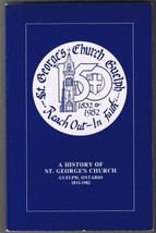A History Of St George&#39;s Church Guelph Ontario 1832-1982 - £11.39 GBP