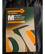 Managing in the New Team Environment: Skills, Tools, and Methods (Addiso... - £4.63 GBP