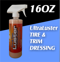 UltraLuster Tire &amp; Trim Luster  - 16oz. - Tire Dressing, Engine Degreaser - £19.97 GBP