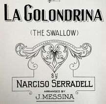 La Golondrina The Swallow 1927 Sheet Music Narciso Serradell Piano DWFF2 - $15.49