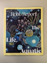 Robb Report July 2018 The Life Aquatic Oc EAN S Of Seaworthy Pursuits *Fast Ship* - £9.50 GBP