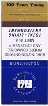 Matchbook Cover Burlington Ontario Centennial 1973 - £0.73 GBP