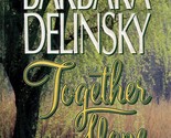 Together Alone by Barbara Delinsky / 1996 Harper Romance Paperback - $1.13