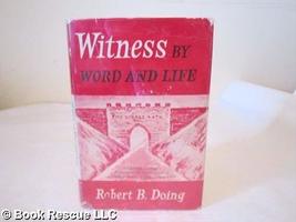 Witness by Word and Life: A Christian Layman&#39;s Preparation for Participation in  - £12.73 GBP
