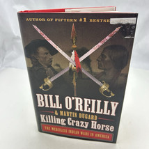 Bill O&#39;Reilly Martin Dugard Killing Crazy Horse 1st Edition Hardcover - $11.04