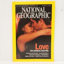National Geographic Love The Chemical Reaction Feb 2006 Magazine - £15.81 GBP
