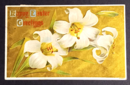 Happy Easter Greetings Lily Flowers Gold Embossed Postcard c1910s - £4.69 GBP