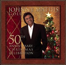 Johnny Mathis Gold: A 50th Anniversary Christmas Celebration [Audio CD] Johnny M - £7.61 GBP