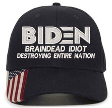 Political Hat - Biden Braindead Idiot Destroying Entire Nation Adjustable Hat - £18.73 GBP