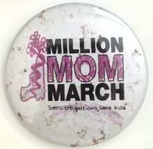 Million Mom March Button Pin Minnesota Pinback 2.25&quot; - $10.00
