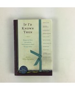 If I&#39;d Known Then Edited by Ellyn Spragins Jessica Alba Sara Blakely Sas... - $13.66 CAD