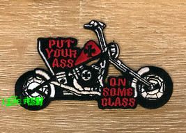 CHOPPER MOTORCYCLE PATCH Put Your Ass On Some Class vintage biker patche... - £4.79 GBP