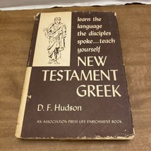 New Testament Greek By D F Hudson 1960 HCDJ - £8.95 GBP