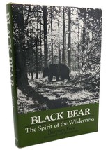 Barbara Ford Black Bear, The Spirit Of The Wilderness 1st Edition 1st Printing - £35.88 GBP