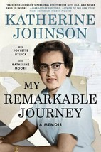 My Remarkable Journey: A Memoir - Hardcover By Johnson, Katherine -Like new - £6.33 GBP