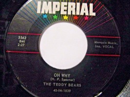 The Teddy Bears-Oh Why / I Don&#39;t Need You Anymore-45rpm-1959-VG+ - £7.83 GBP