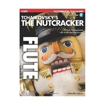 Tchaikovsky&#39;s the Nutcracker, Flute Tchaikovsky, Peter Ilich (Composer)/ Hal Leo - $22.00