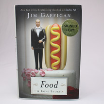 SIGNED Jim Gaffigan Food A Love Story 2014 Hardcover Book With DJ First Edition - £15.09 GBP