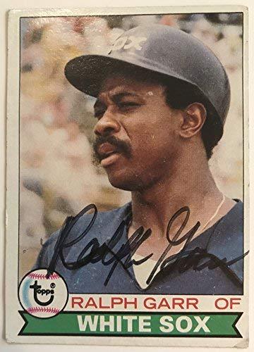 Ralph Garr Signed Autographed 1979 Topps Baseball Card - Chicago White Sox - $15.00