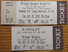 Michael Burgess 2002 Ticket Stubs Vip Reception Kitchener Centre In The ... - £6.75 GBP