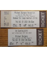 Michael Burgess 2002 Ticket Stubs Vip Reception Kitchener Centre In The ... - $11.65 CAD