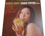 Martin Denny – Hawaii Tattoo LP - Liberty LP  VG / VG+ - $8.86
