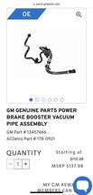 GM GENUINE PARTS POWER BRAKE BOOSTER VACUUM PIPE ASSEMBLY GM Part # 1345... - $70.13