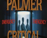 Critical Judgment: A Novel Palmer, Michael - £2.36 GBP