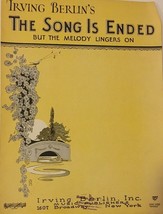 The Song Is Ended But The Melody Lingers On By Irving Berlin VINTAGE Sheet Musoc - £39.47 GBP