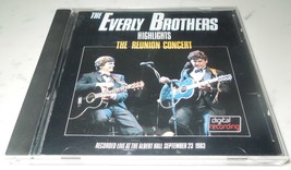 THE EVERLY BROTHERS HIGHLIGHTS - THE REUNION CONCERT (Music CD 1985) - $1.50