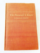 1946 HC The Roosevelt I Knew by Perkins, Frances - £23.59 GBP