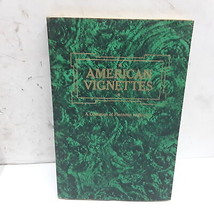 American Vignettes: a Collection of Footnotes to History - £3.53 GBP