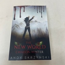 The New World Crimson Winter Fantasy Paperback Book Andy Skrzynski 2018 - £12.69 GBP