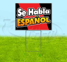 Se Habla Espanol 18x24 Yard Sign With Stake Corrugated Bandit Usa Spanish - £22.60 GBP+