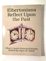Elberton Reflects upon the Past, Elbert County stories, oral history Geo... - £55.85 GBP