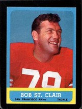 1963 Topps #140 Bob St. Clair Exmt 49ERS Hof *SBA11137 - £3.78 GBP